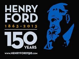 Ford отмечает 150 лет со дня рождения отца-основателя